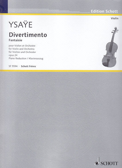 Ysaye, Divertimento op. 24 (Schott Freres)