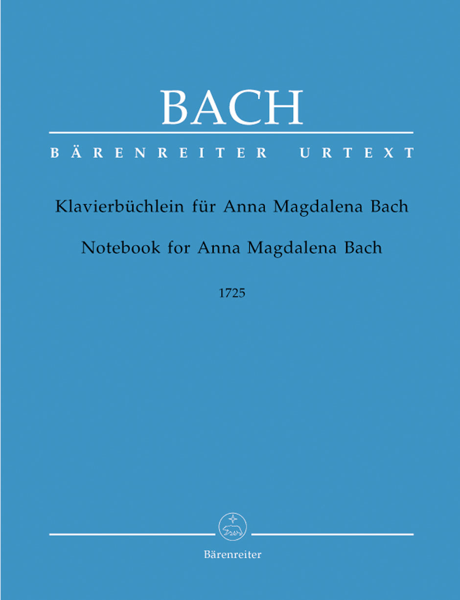 Bach, Klavierbuchlein fur Anna Magdalena (Barenreiter)