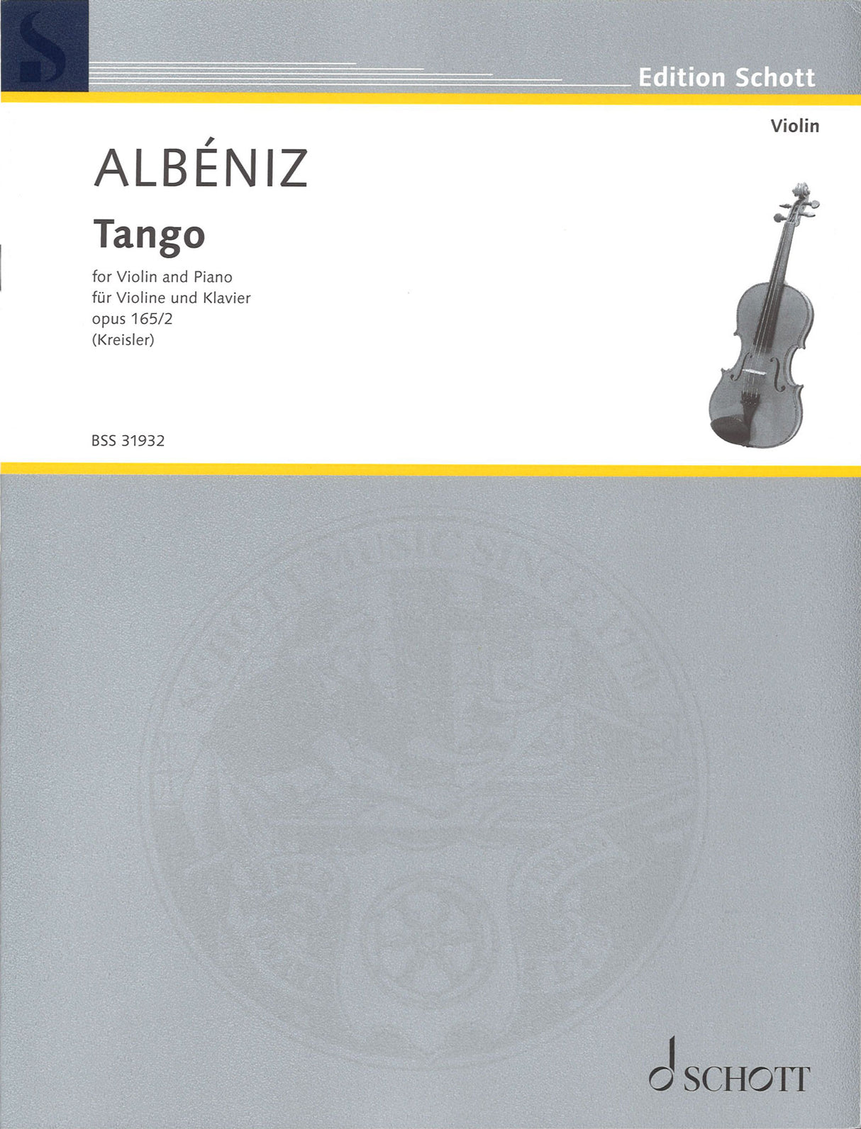 Albeniz, Tango op. 165/2 (arr. Kreisler) (Schott)