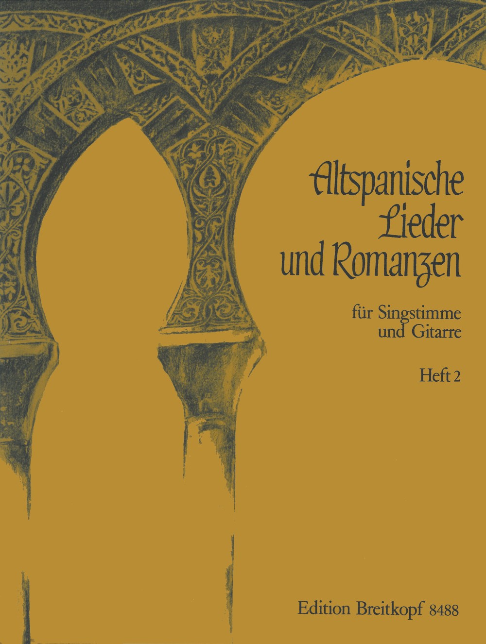 Altspanische Lieder & Romanzen 2(Vo/Gt)) (Breitkopf)