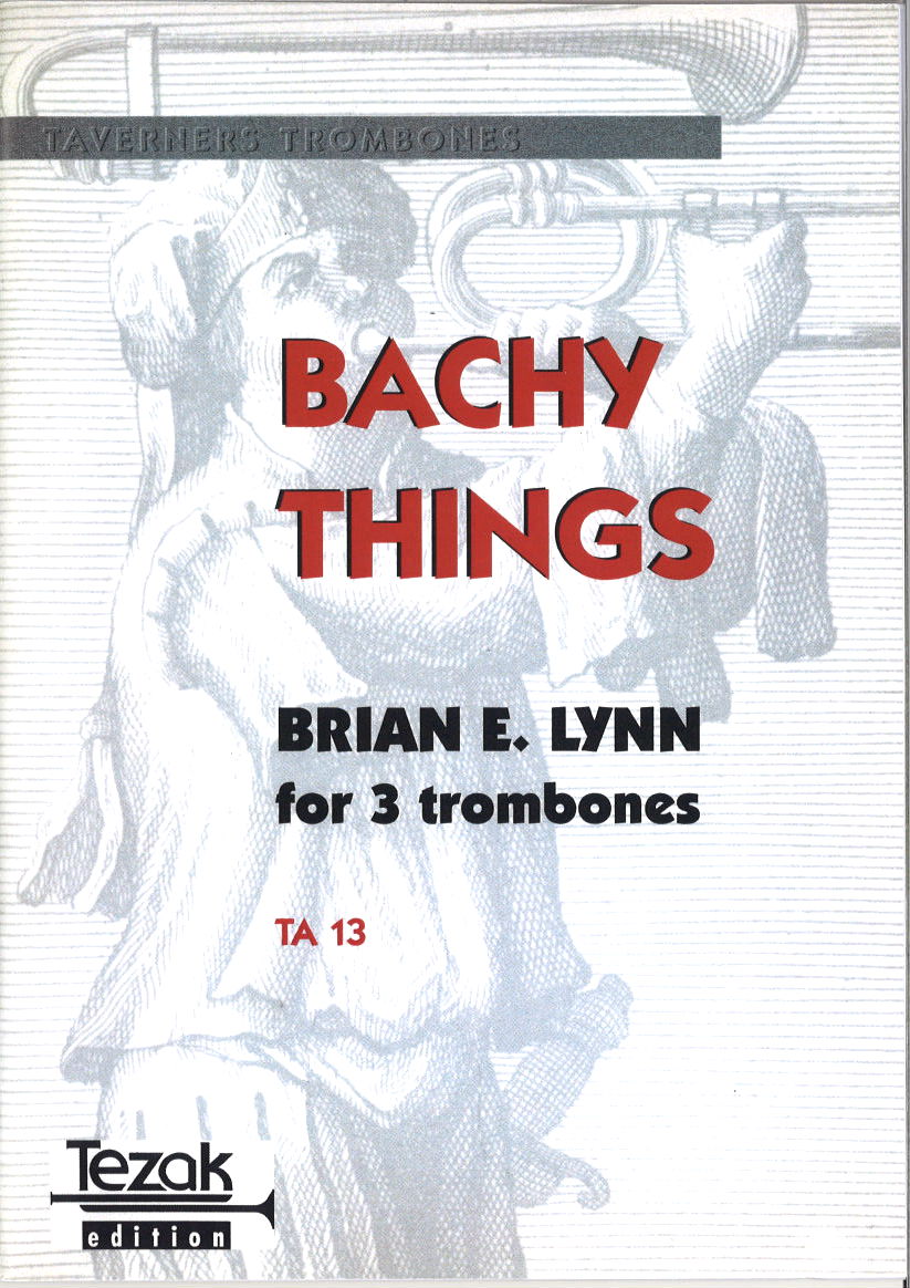 Lynn, Bachy Things (3Tbn) (Tezak)