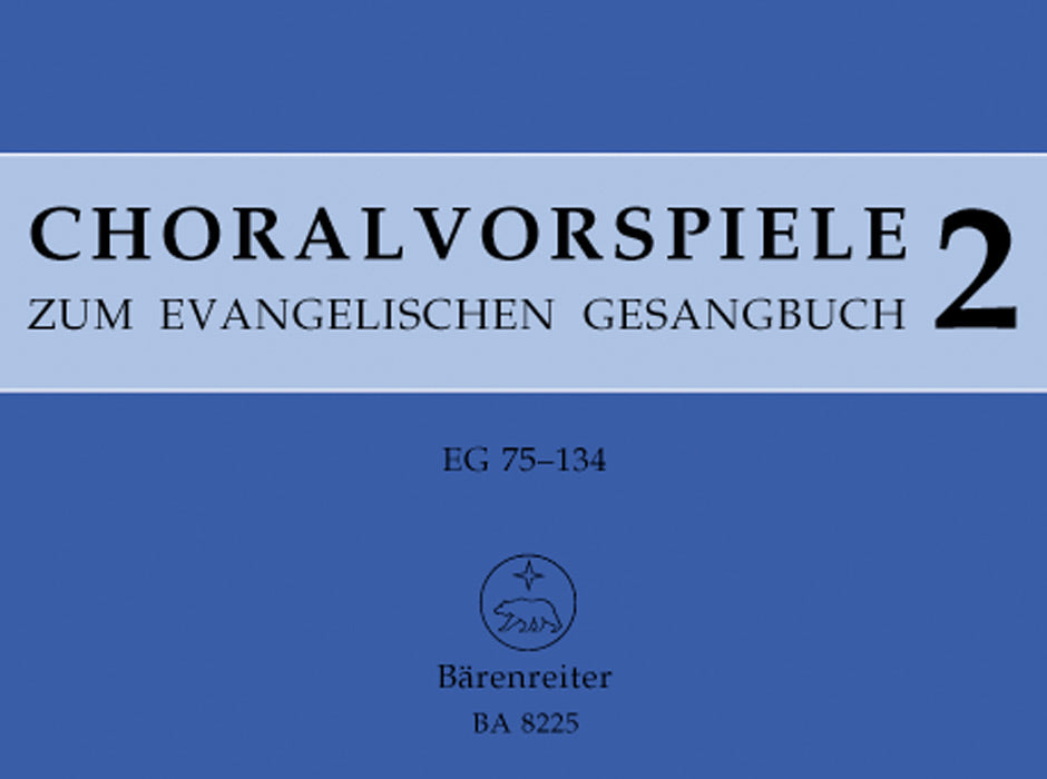 Choralvorspiele zum Ev.Gesangbuch 2 (Barenreiter)