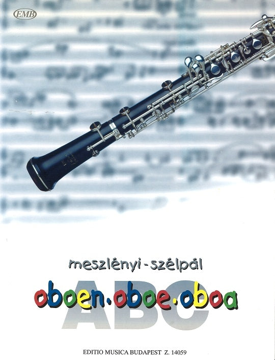 Meszlenyi/Szelpal, Oboen-ABC (Editio Musica Budapest)