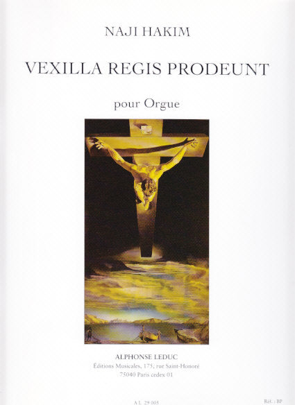 Hakim, Vexilla Regis prodeunt (Leduc)
