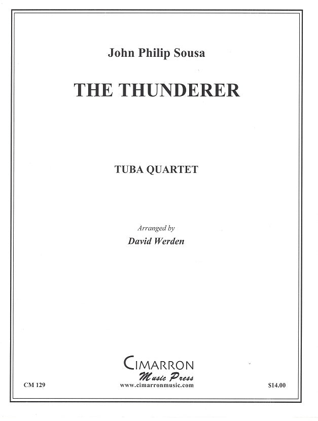 Sousa, Thunderer March (2Euph,2Tba) (Cimarron Music Press)
