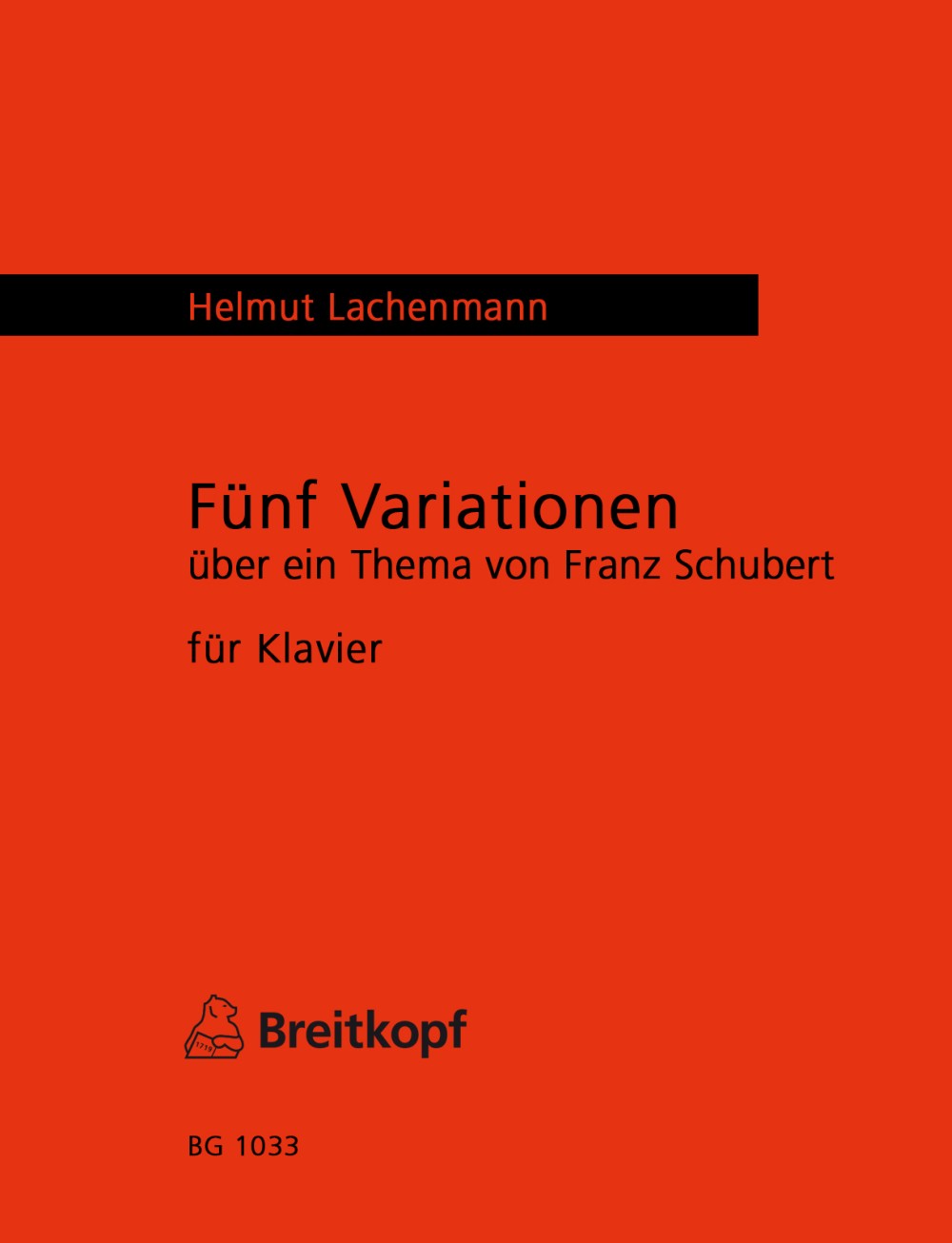 Lachenmann, 5 Schubert-Variationen (Breitkopf)