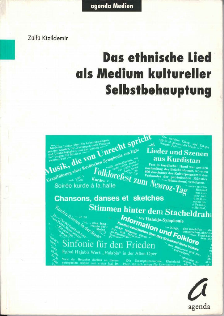 Kizildemir, Ethnische Lied als Medium (Agenda)