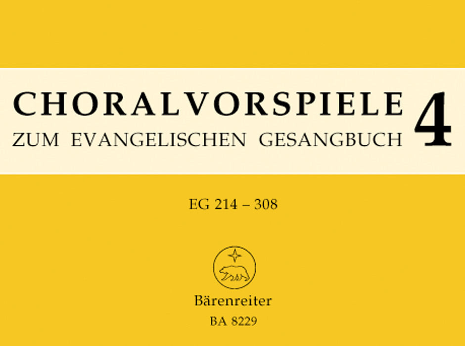Choralvorspiele zum Ev.Gesangbuch 4 (Barenreiter)