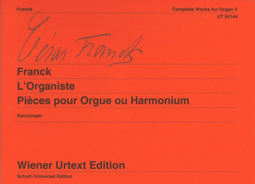 Franck, Complete Works 5: L'Organiste (Wiener Urtext Edition)