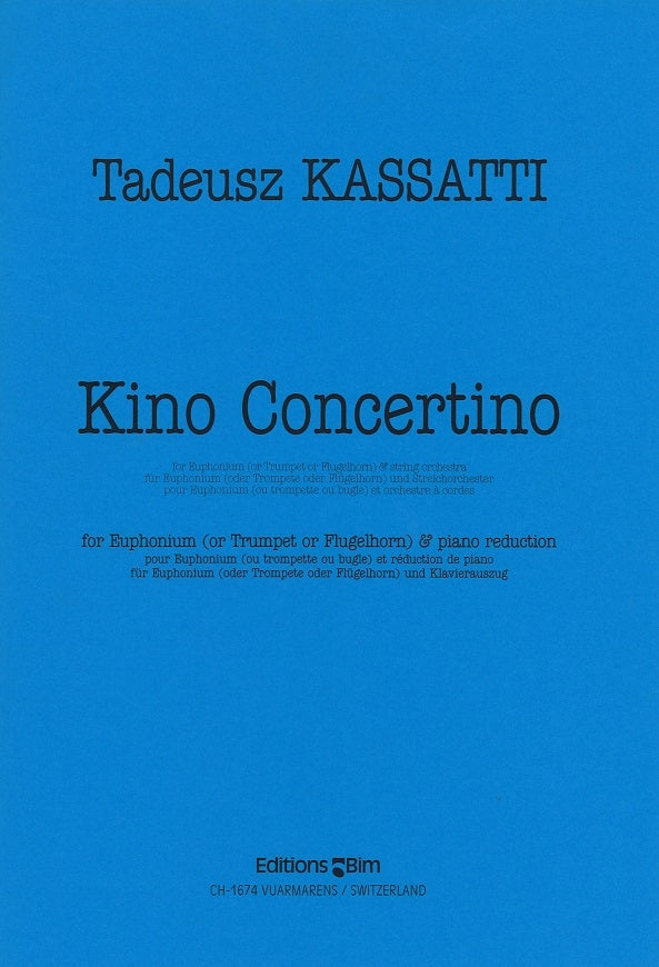 Kassatti, Kino Concertino (Euph,Pf) (Bim)