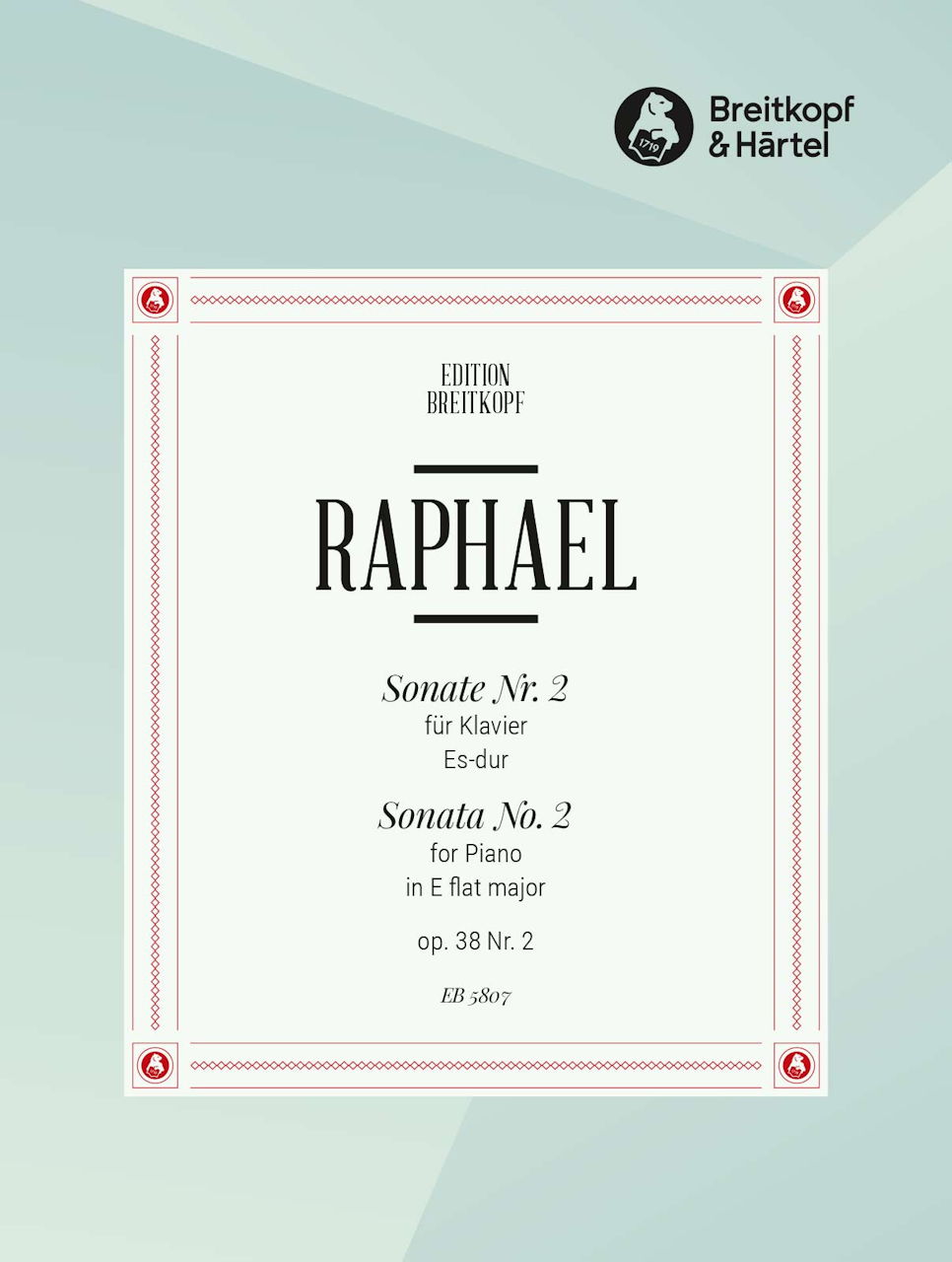Raphael, Sonate Nr. 2 Es-dur, op. 38/2 (Breitkopf)