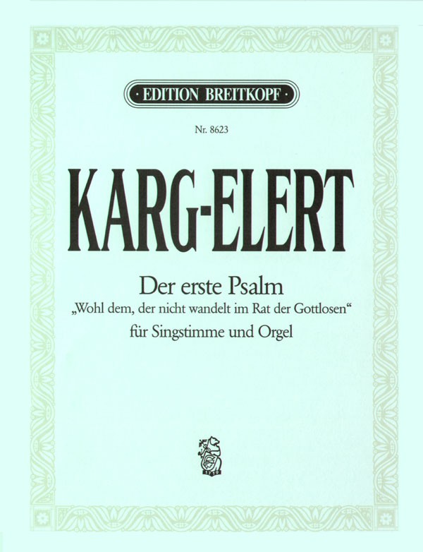 Karg-Elert. Der erste Psalm (High/Org) (Breitkopf)