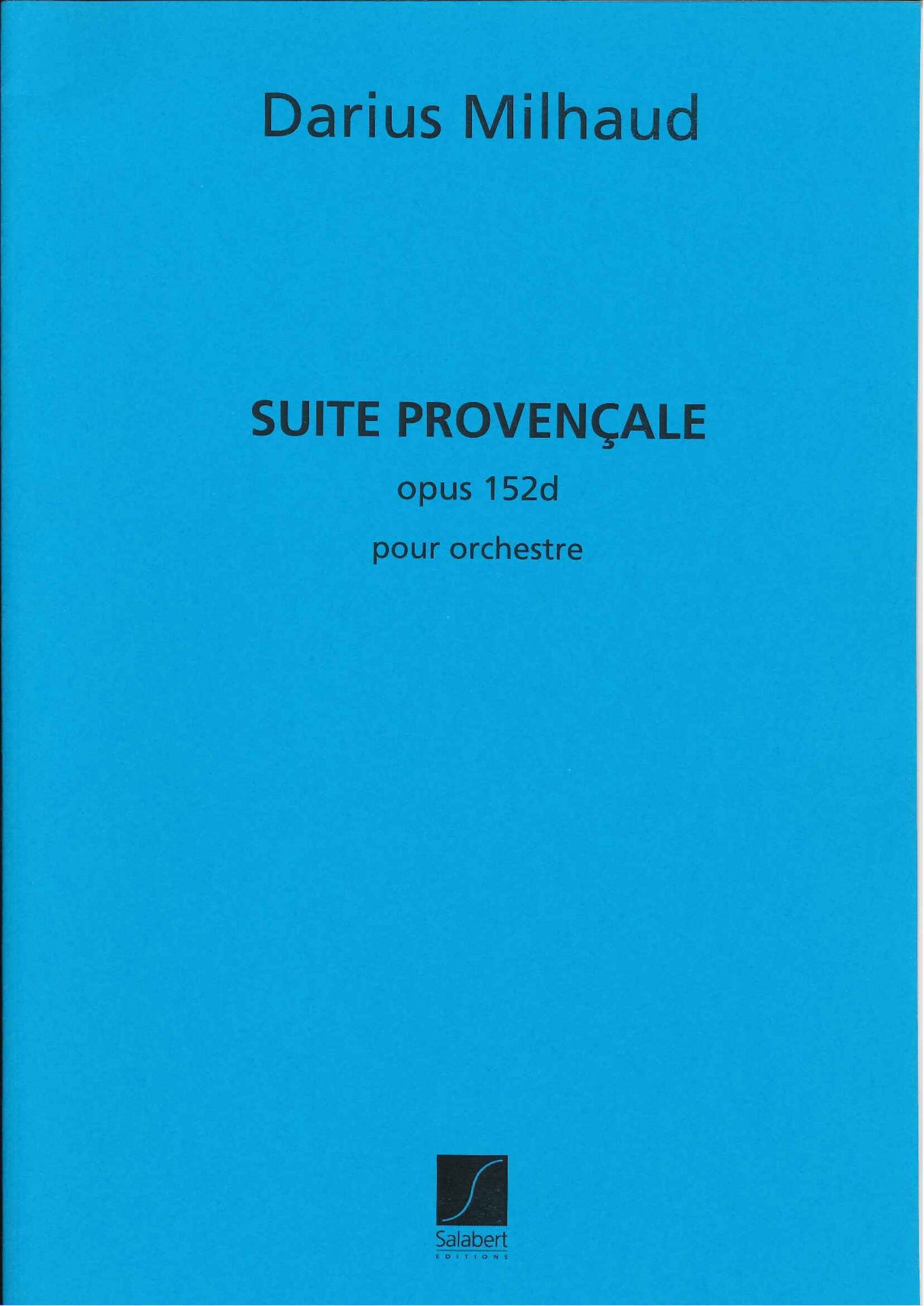 Milhaud, Suite provencale op. 152c (Salabert)