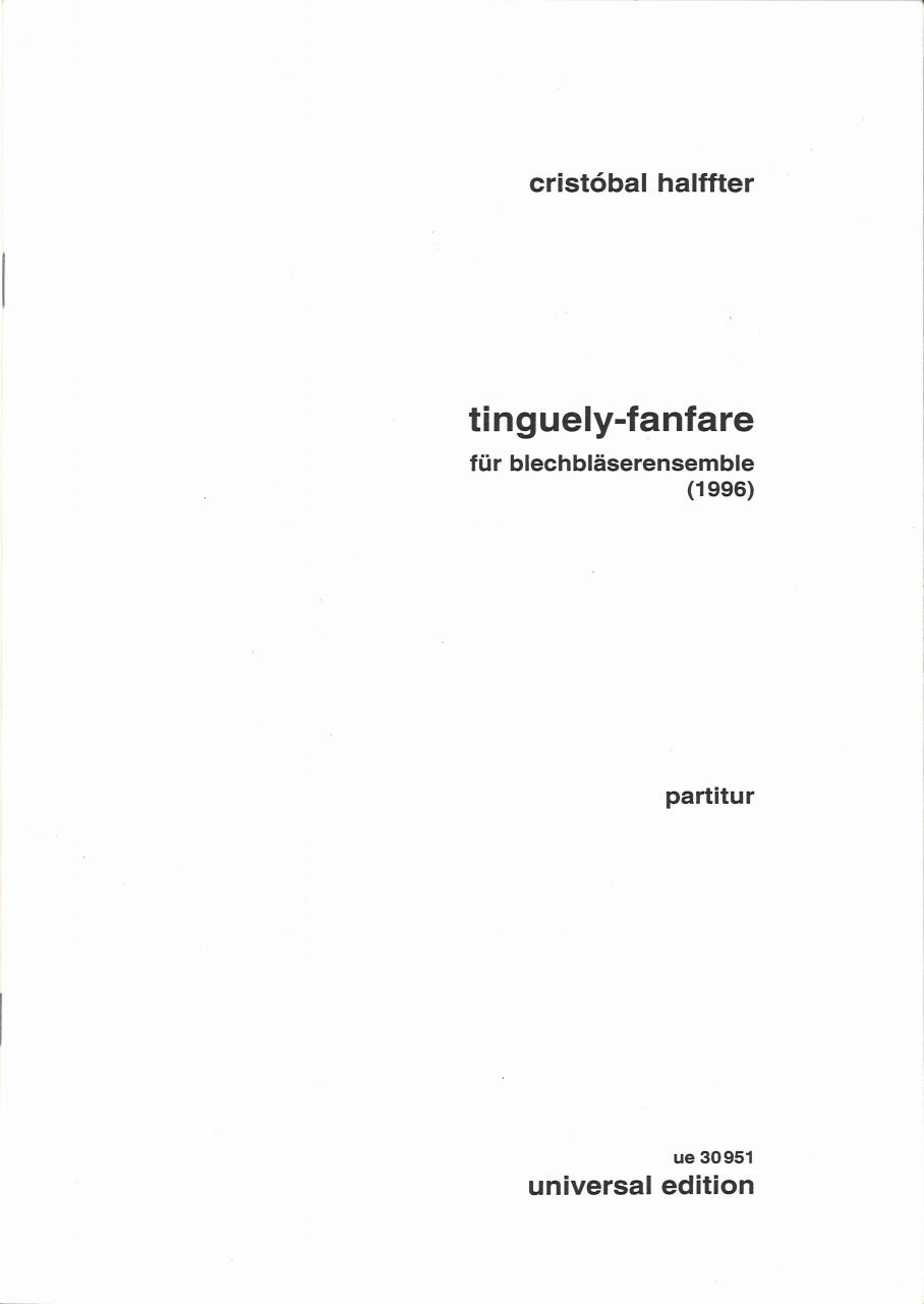 Halffter, Tinguely-Fanfare Spielpartitur (Universal)