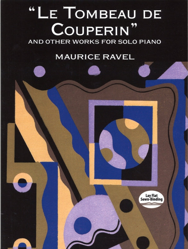 Ravel, Tombeau de Couperin & Other Works (Dover)