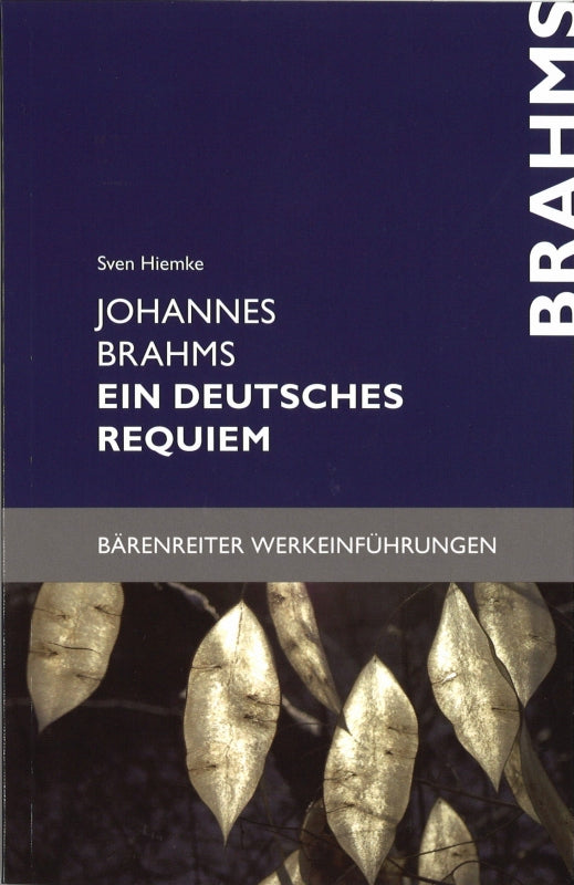 Heinemann, Brahms: Ein deutsches Rquiem (Barenreiter)