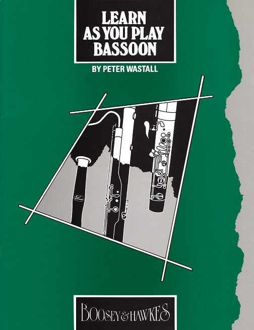 Wastall, Learn as You Play: Bassoon Book (Boosey)