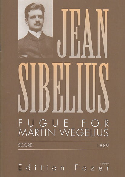 Sibelius, Fugue for Martin Wegelius (Fazer/Fennica Gehrman)