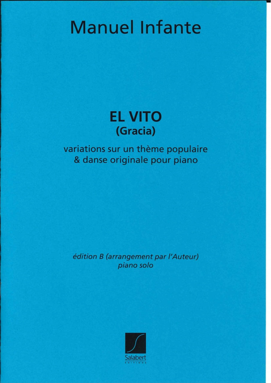 Infante, El Vito (Gracia): Edition B (Salabert)