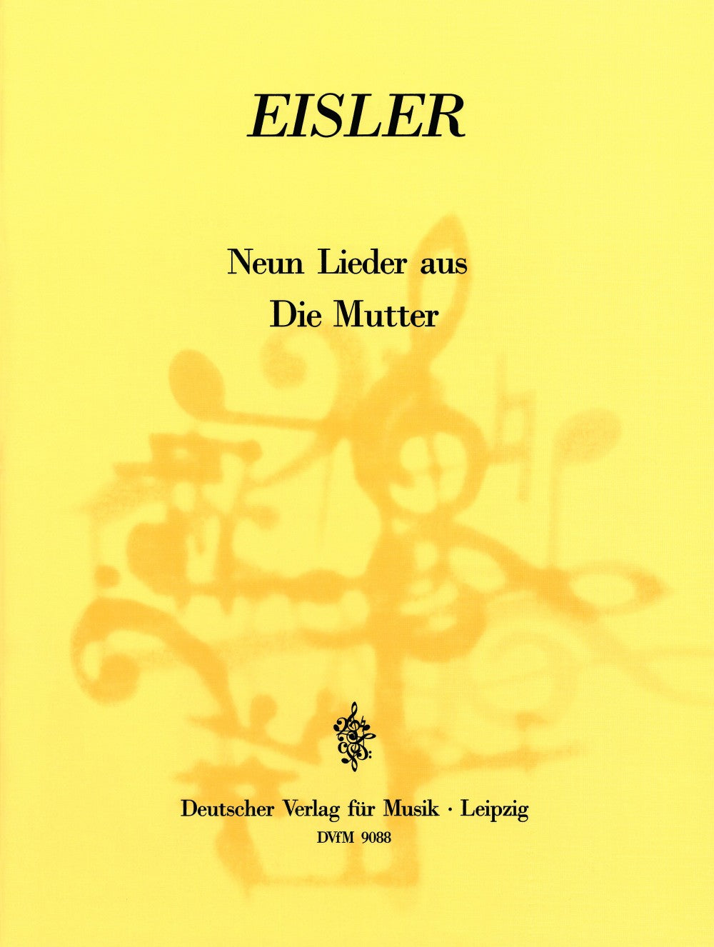 Eisler, Mutter, 9 Lieder (Deutscher Verlag fur Musik)