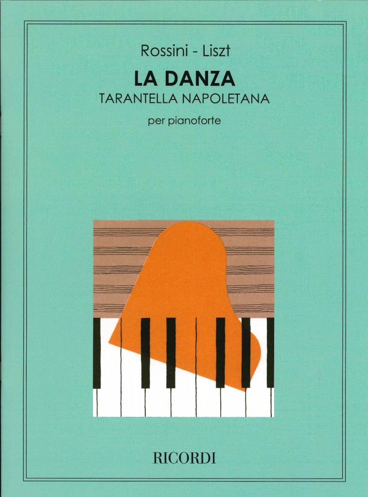 Liszt, La Danza: Tarantella de Rossini (Ricordi)