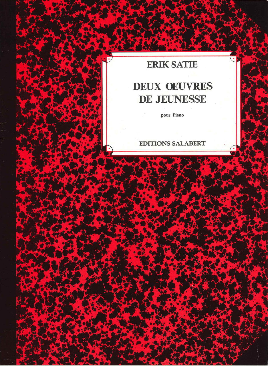 Satie, 2 Oeuvres de jeunesse (1885) (Salabert)