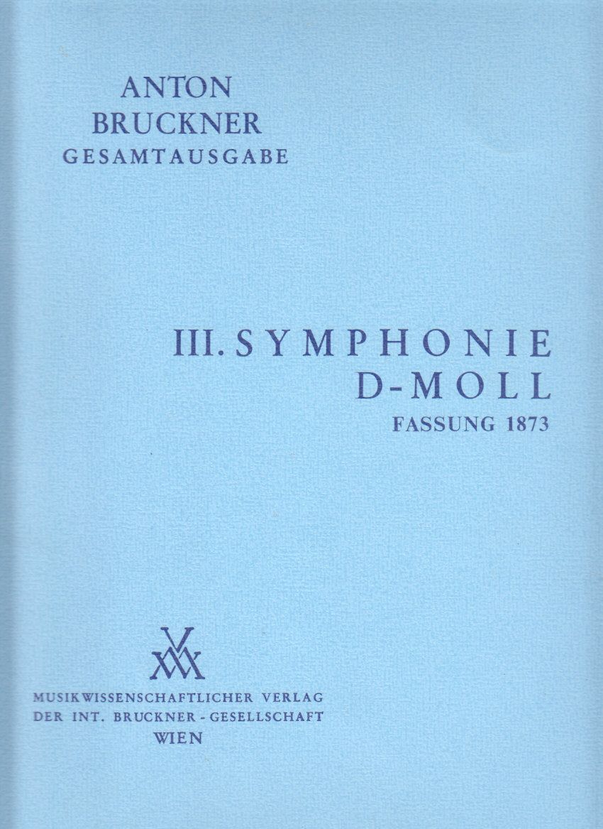 Bruckner, Symphonie Nr. 3/1 (Partitur) (Musikwissenschaftlicher Verlag)