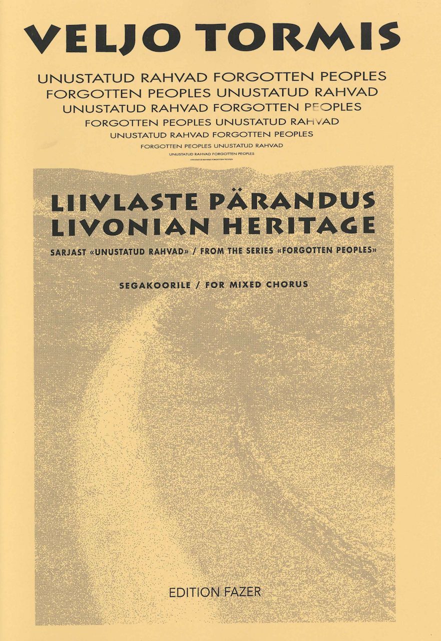 Tormis, Forgetten Peoples 1 Livonian Her (Fazer/Fennica Gehrman)