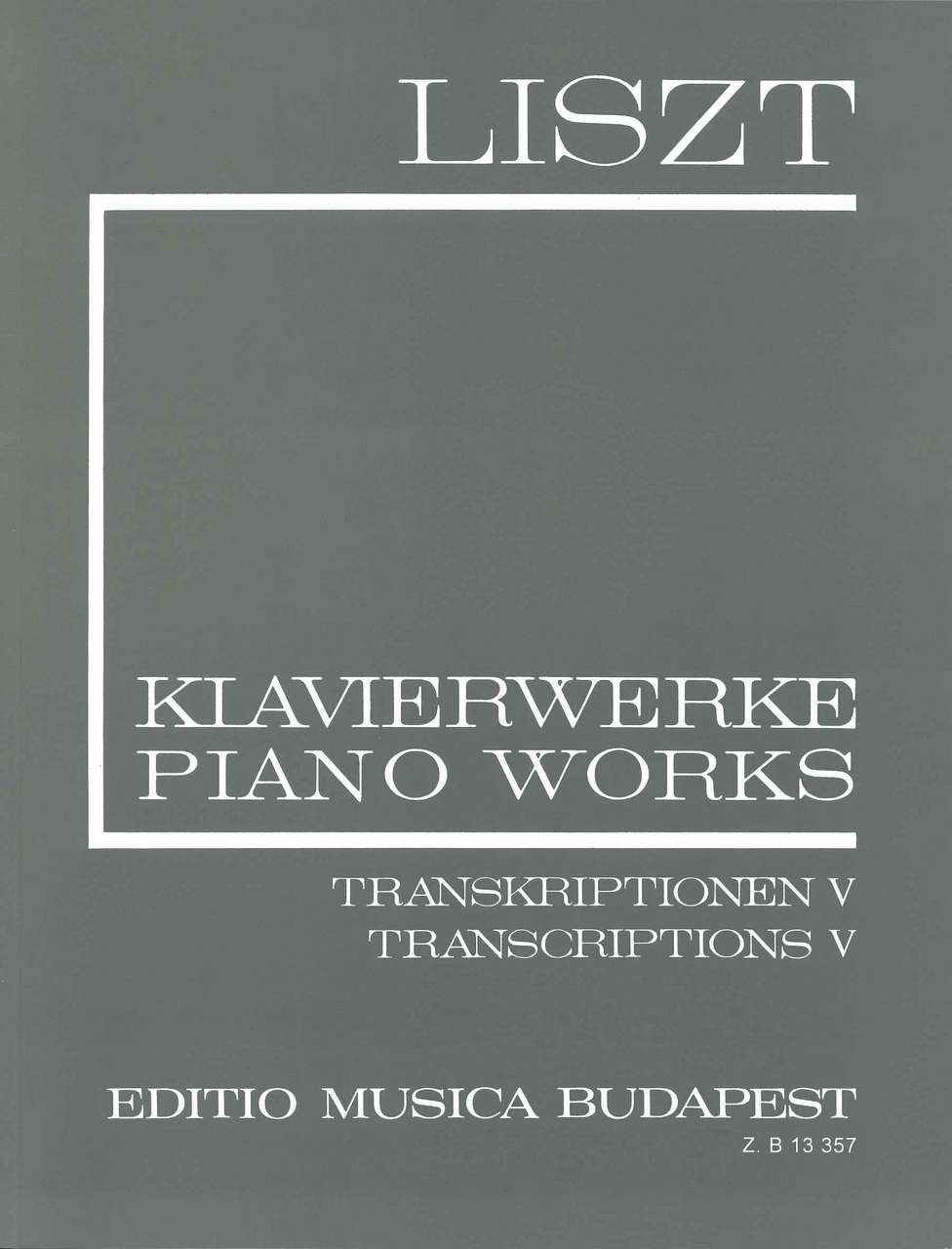 Liszt, 2/20 Transkriptionen 5 (Editio Musica Budapest)