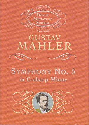 Mahler, Symphony No. 5 (1904) (Dover)