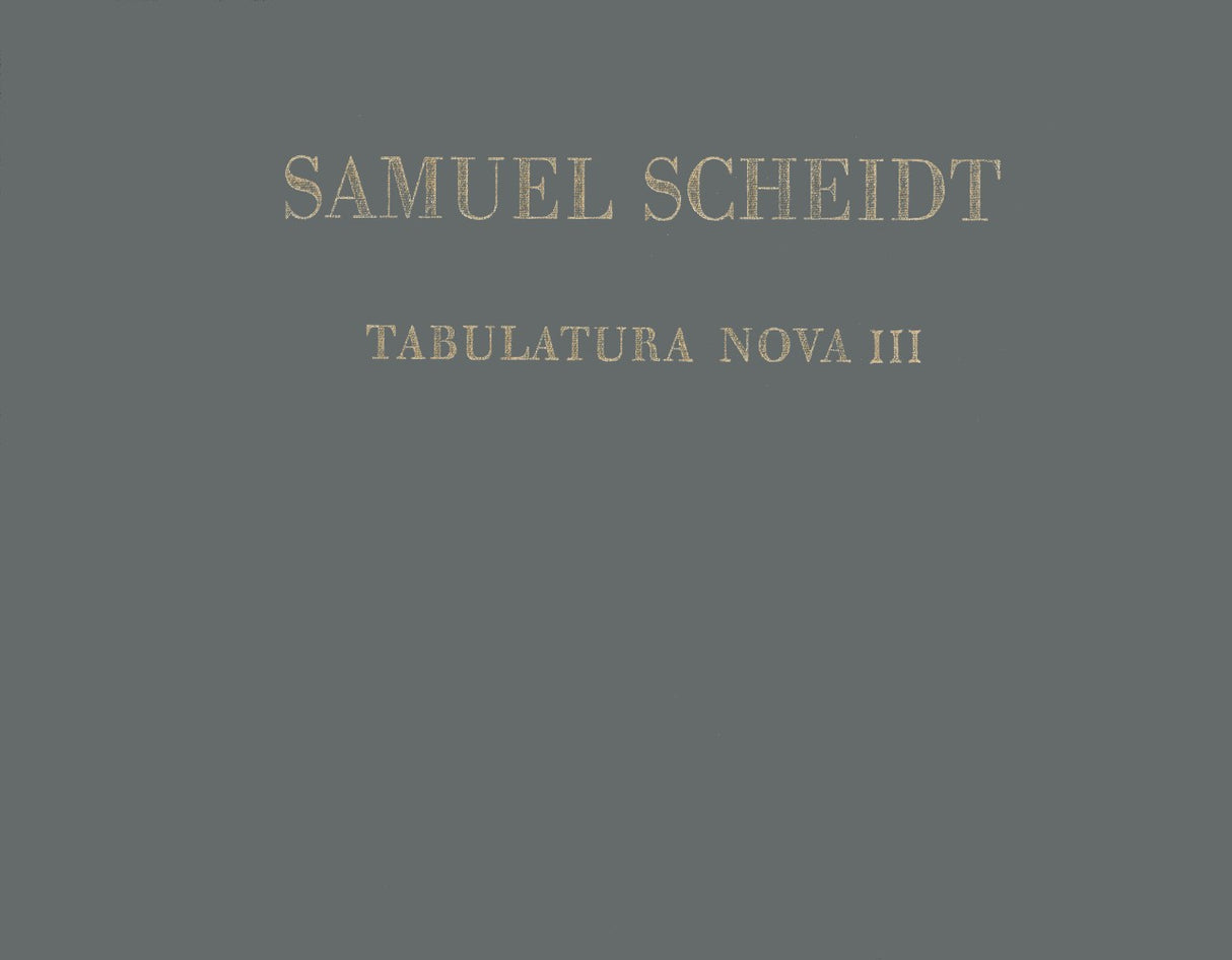 Scheidt, Tabulatura nova 3 (Breitkopf)