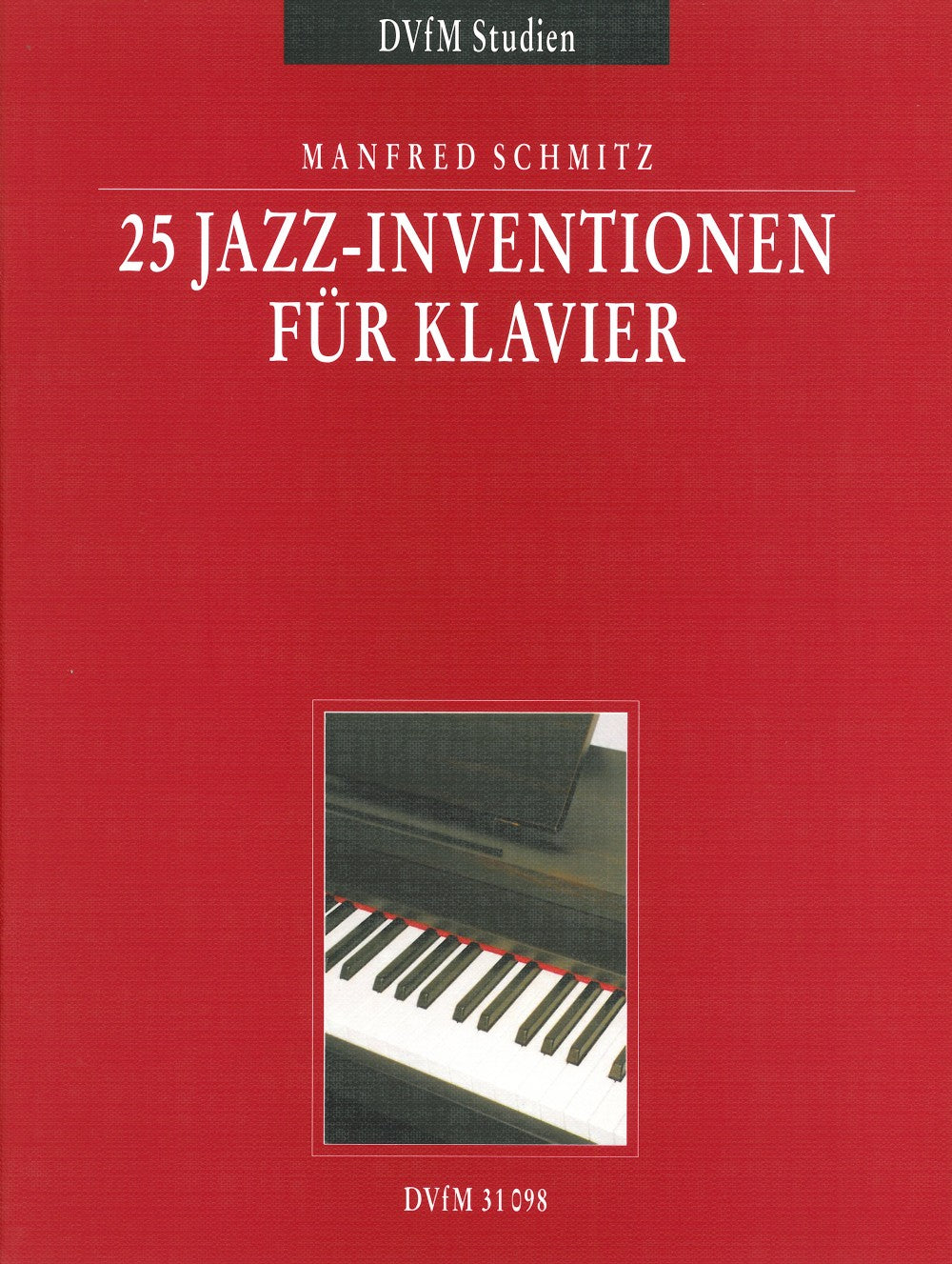 Schmitz, 25 Jazz-Inventionen (1997) (Deutscher Verlag fur Musik)