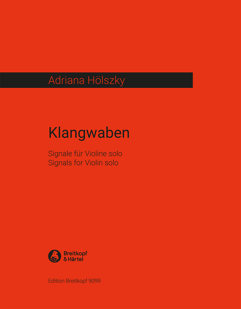 Holszky, Klangwaben (1993) (Vn solo) (Breitkopf)