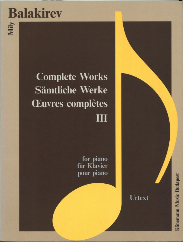 Balakirev, Complete Piano Works 3 (Konemann)