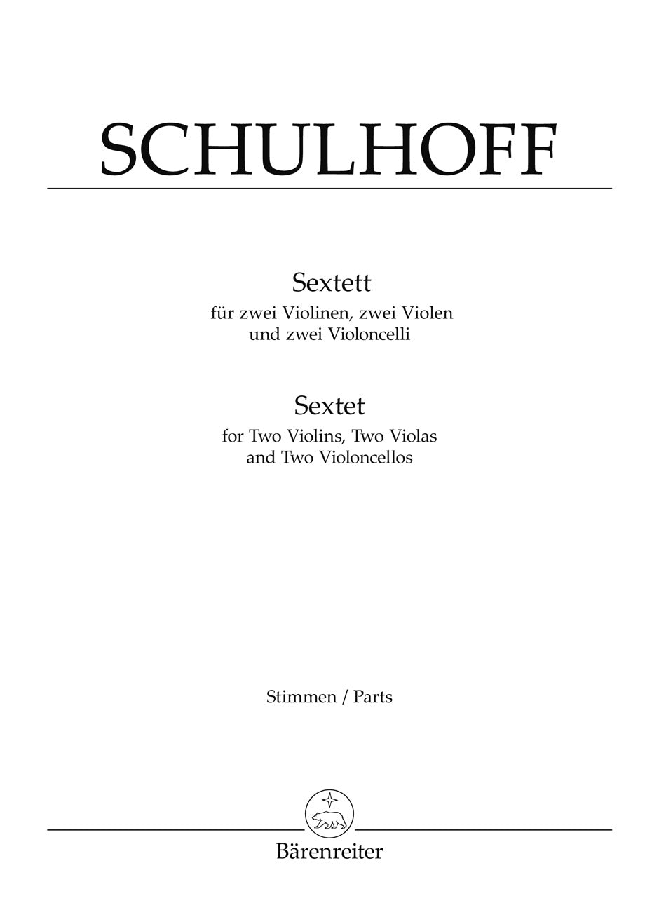 Schulhoff, Sextett (2Vn,2Va,2Vc) (Barenreiter)