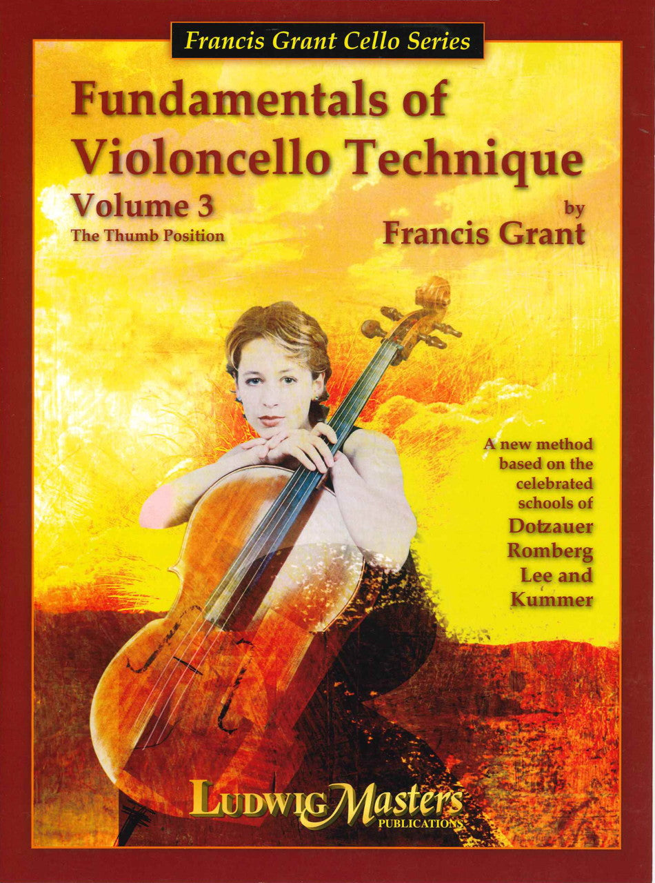 Grant, Fundamentals of Cello Technique 3 (LudwigMasters)