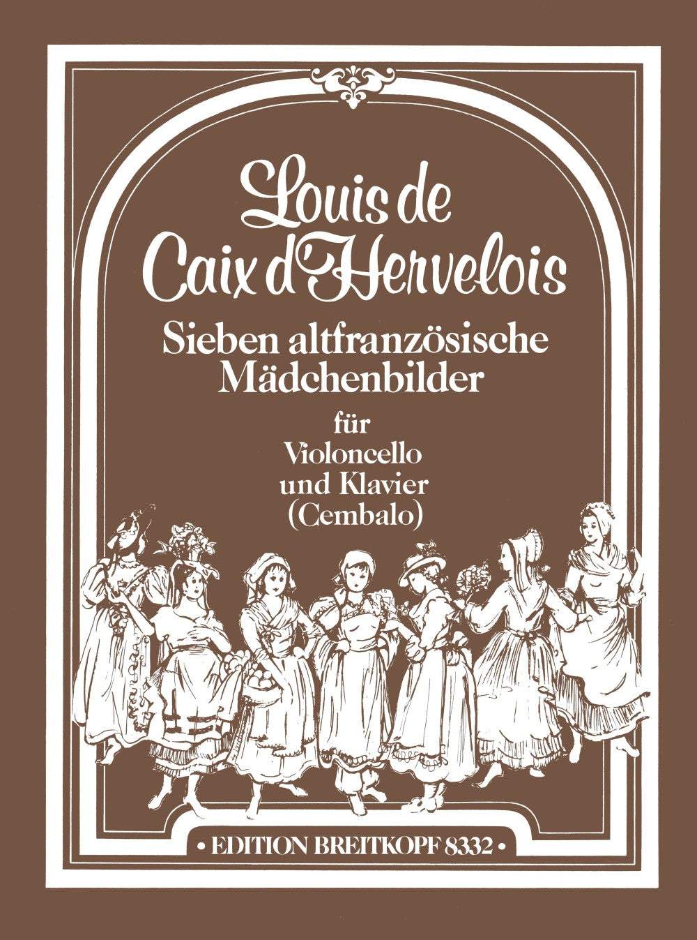 Caix d'Hervelois, Altfranzosische Madche (Breitkopf)