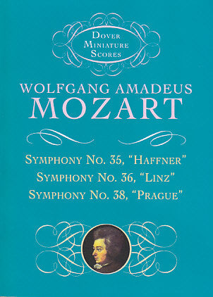 Mozart, Symphonies No. 35, 36, 38 (Dover)