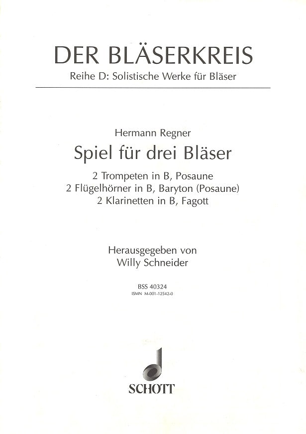 Regner, Spiel fur 3 Blaser (2Trp,Tbn) (Schott)