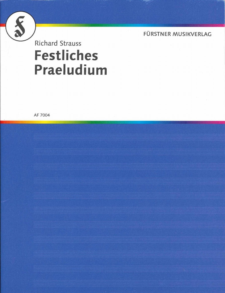 Strauss,R., op. 61 Festliches Praludium (Furstner)