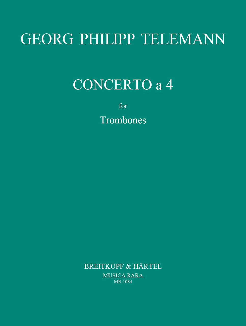 Telemann, Concerto a 4 (4Tbn) (Musica Rara)