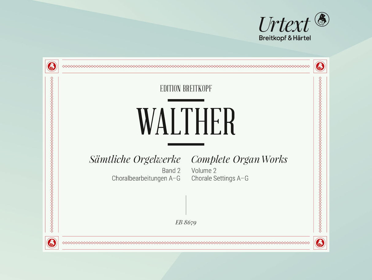 Walther, Samtliche Orgelwerke 2 (Breitkopf)