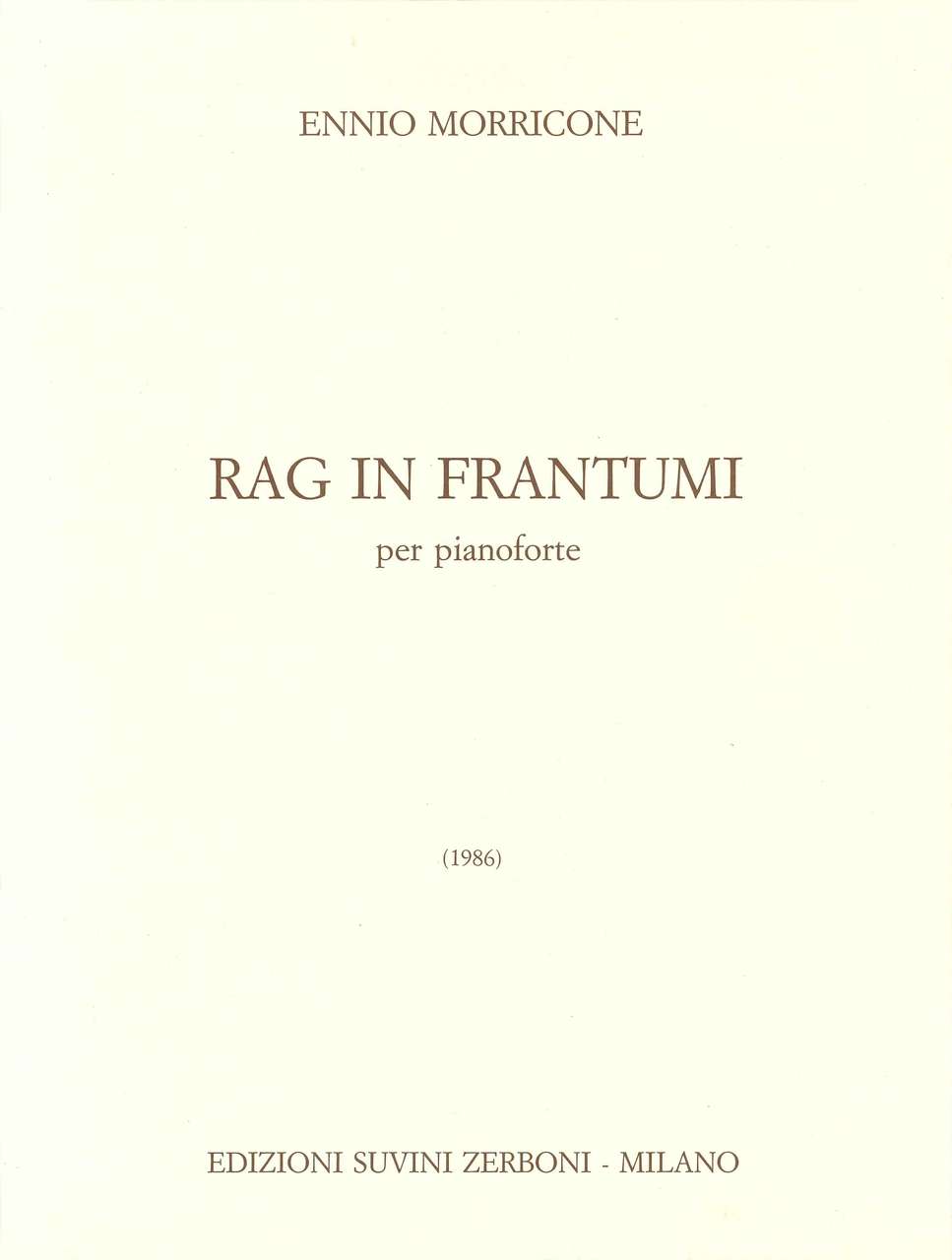 Morricone, Rag in Frantumi (Suvini Zerboni)
