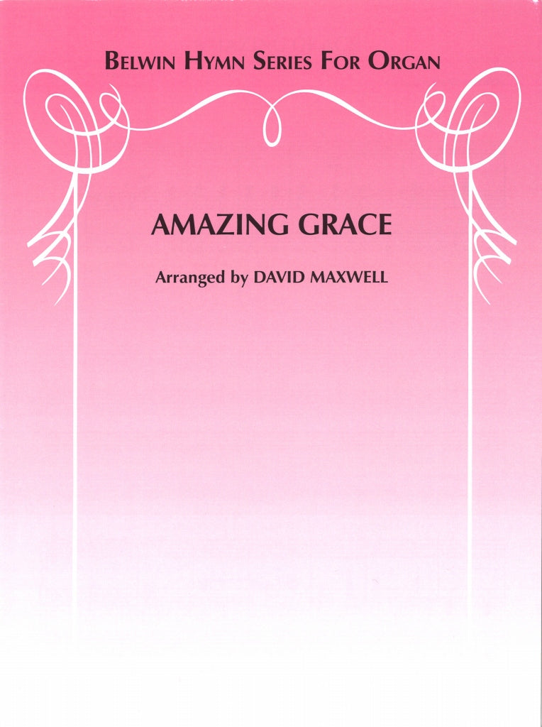 Amazing Grace (Maxwell) (Belwin/Alfred)