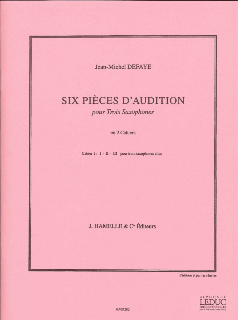 Defaye, 6 Pieces d'audition 3sax, 1 (Hamelle)