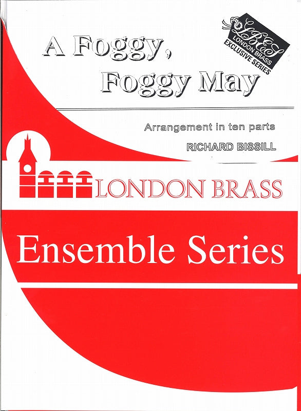 A Foggy, Goggy May (4Trp,Hn,4Tbn,Tba) (Brass Wind Publications)