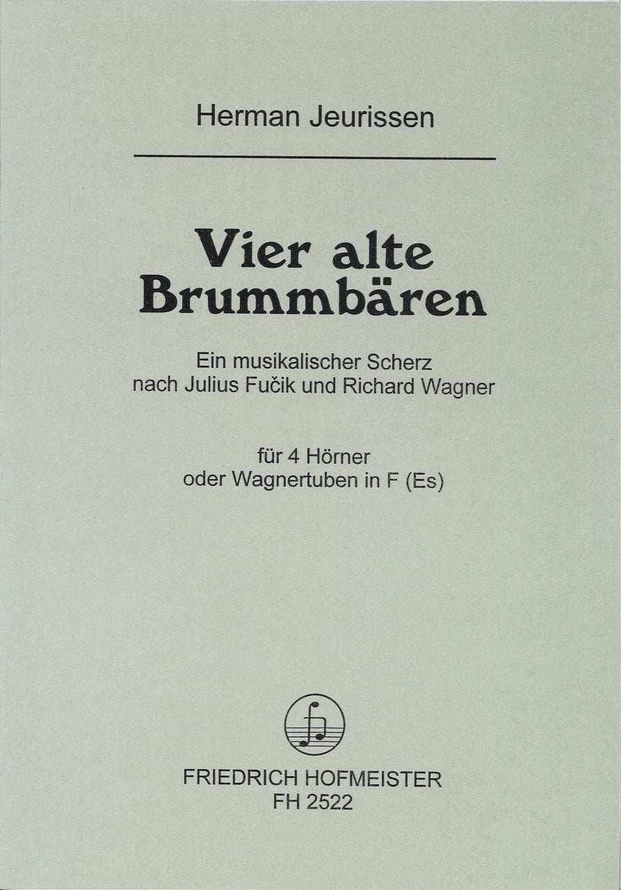 Jeurissen, Vier alte Brummbaren (4Hn) (Hofmeister)
