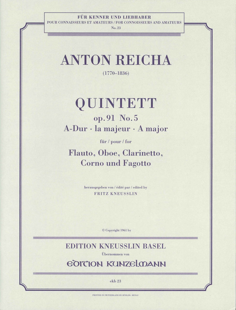 Reicha, Quintett op. 91/5, A-dur (Kneusslin)