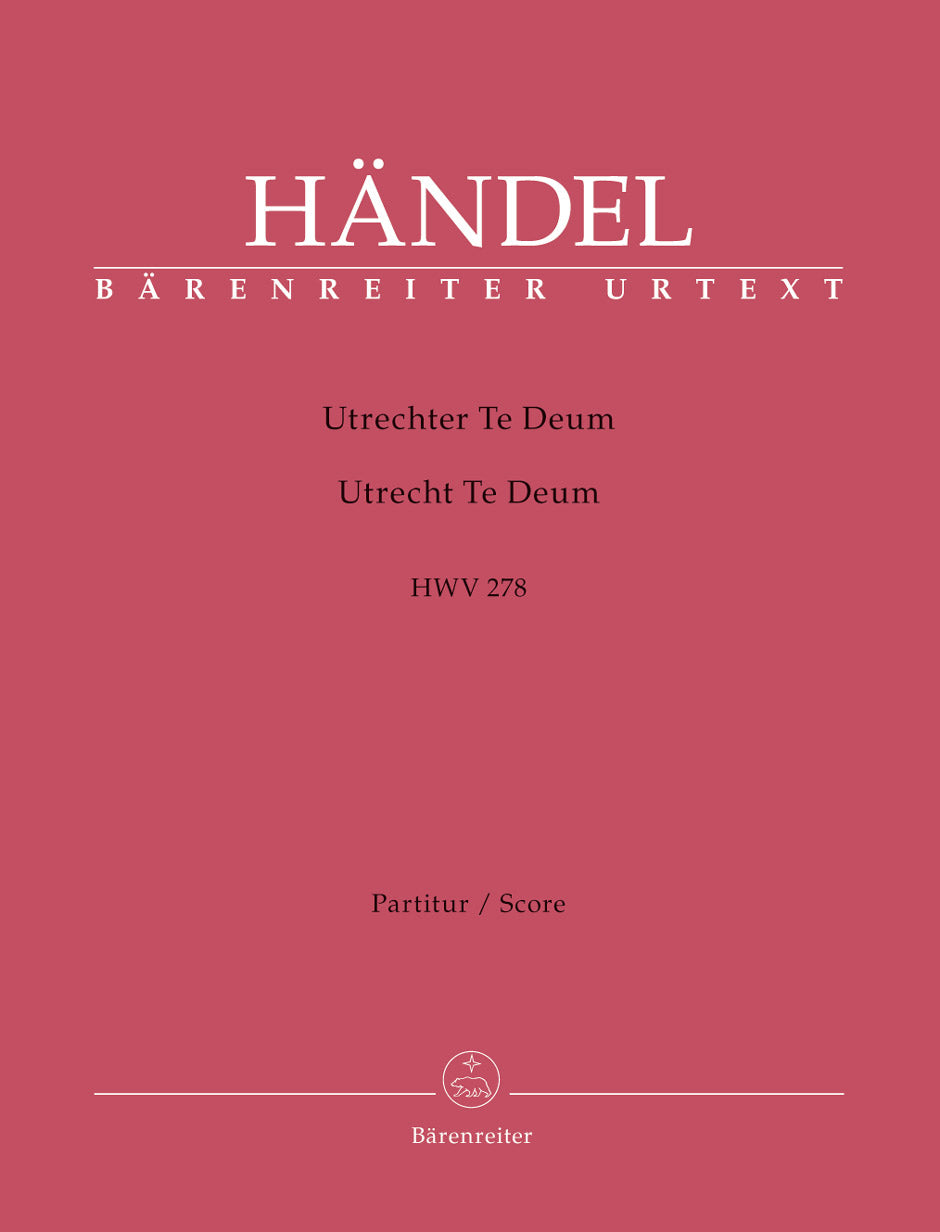 Handel, Utrecht Te Deum HWV 278 Score (Barenreiter)