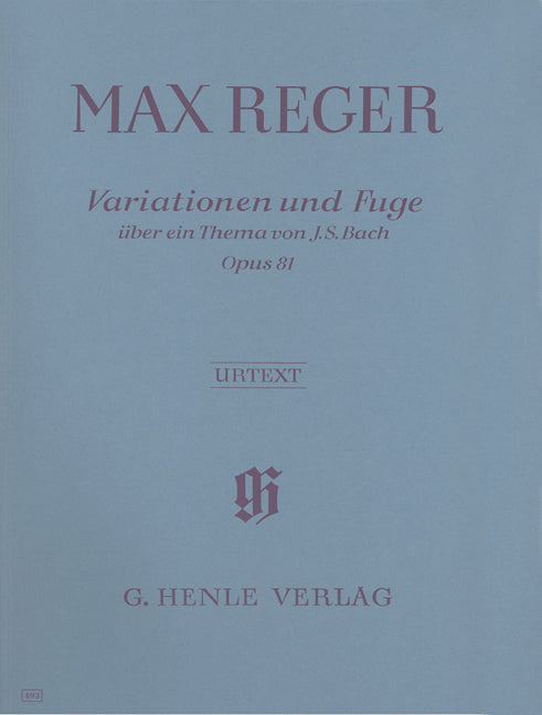 Reger, Variationen & Fuge Bach op. 81 (Henle)